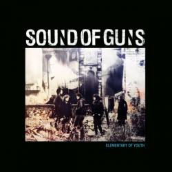 Sound Of Guns : Elementary of Youth (Single)